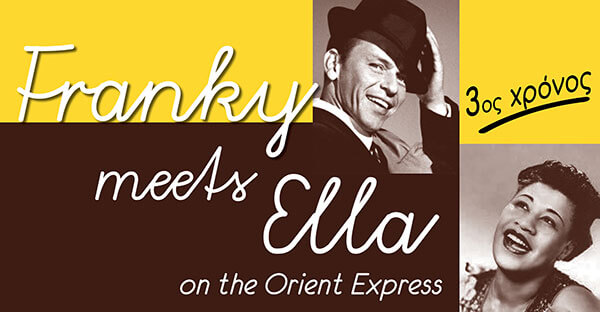 Franky meets Ella on the Orient Express - the 3rd year”